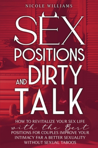 Sex Positions and Dirty Talk