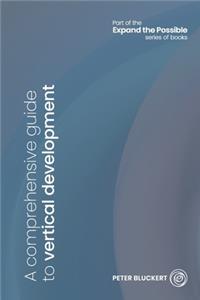 comprehensive guide to vertical development