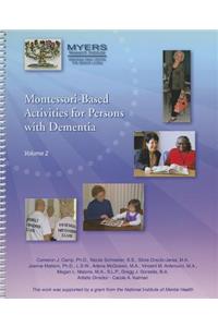 Montessori-Based Activities for Persons with Dementia, Vol 2