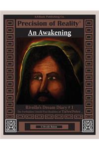 An Awakening - Rivollo's Dream Diary #1 - The Forbidden Untold Past Realities of Tiaseedotee