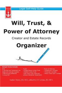 Will, Trust, & Power of Attorney Creator and Estate Records Organizer