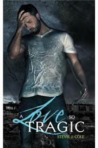 A Love so Tragic
