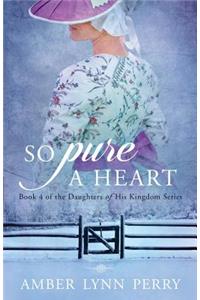 So Pure a Heart