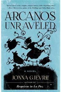 Arcanos Unraveled