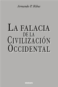 Falacia de la Civilización Occidental