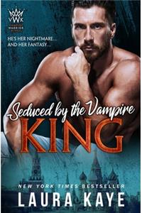 Seduced by the Vampire King