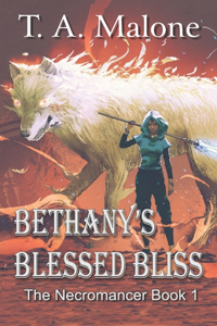 Bethany's Blessed Bliss