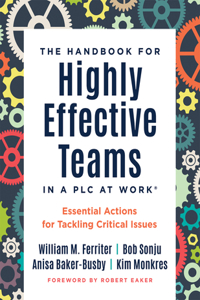 Handbook for Highly Effective Teams in a PLC at Work(r)