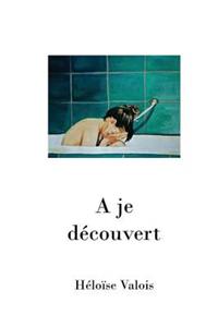 A Je Decouvert