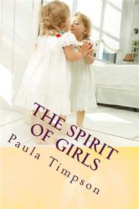 The Spirit of Girls