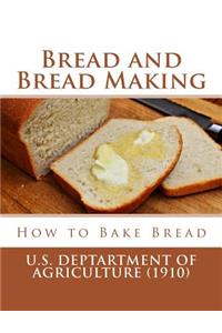 Bread and Bread Making