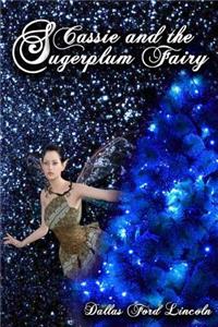 Cassie and the Sugerplum Fairy