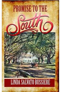 Promise to the South