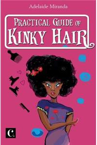 Practical Guide of Kinky Hair