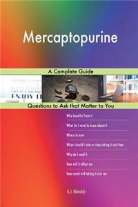 Mercaptopurine; A Complete Guide