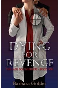 Dying For Revenge