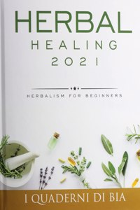 Herbal Healing 2021