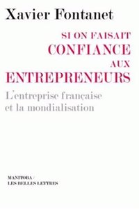 Si on Faisait Confiance Aux Entrepreneurs