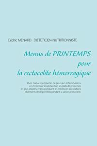 Menus de printemps pour la rectocolite hémorragique