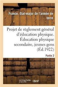 Projet de Règlement Général d'Éducation Physique. Partie 2