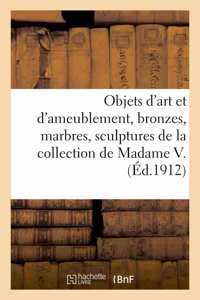 Objets d'Art Et d'Ameublement, Bronzes, Marbres, Sculptures, Faïences, Porcelaines, Objets Variés