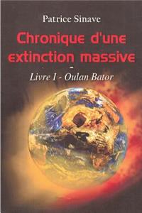 Chronique d'une extinction massive