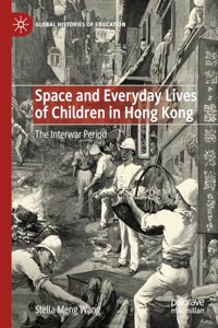 Space and Everyday Lives of Children in Hong Kong