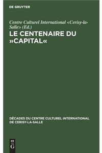 Le Centenaire du Capital