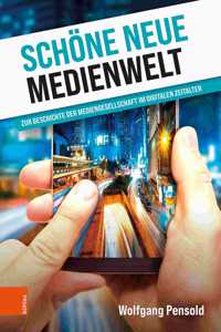 Schone Neue Medienwelt