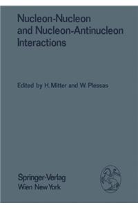 Nucleon-Nucleon and Nucleon-Antinucleon Interactions