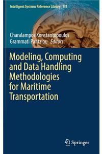 Modeling, Computing and Data Handling Methodologies for Maritime Transportation