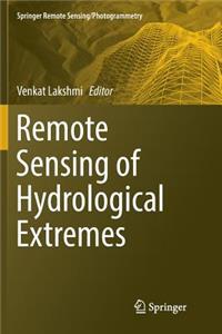 Remote Sensing of Hydrological Extremes