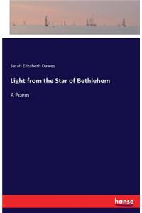 Light from the Star of Bethlehem