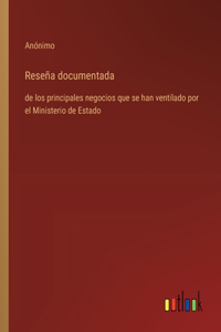 Reseña documentada