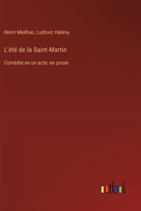 L'été de la Saint-Martin