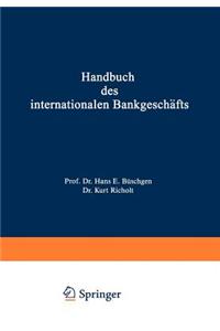 Handbuch Des Internationalen Bankgeschäfts