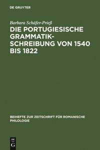 portugiesische Grammatikschreibung von 1540 bis 1822