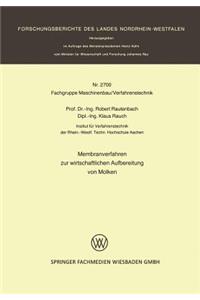 Membranverfahren zur wirtschaftlichen Aufbereitung von Molken