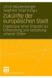 Zukünfte Der Europäischen Stadt