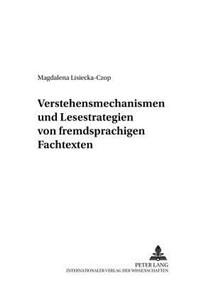 Verstehensmechanismen und Lesestrategien von fremdsprachigen Fachtexten