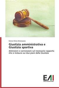 Giustizia amministrativa e Giustizia sportiva