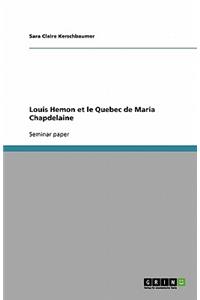 Louis Hemon et le Quebec de Maria Chapdelaine