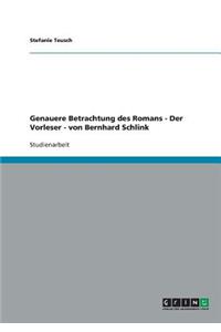 Genauere Betrachtung des Romans - Der Vorleser - von Bernhard Schlink