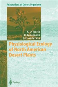 Physiological Ecology of North American Desert Plants