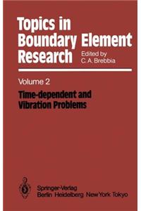 Time-Dependent and Vibration Problems
