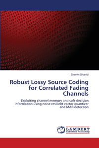 Robust Lossy Source Coding for Correlated Fading Channels