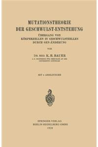 Mutationstheorie Der Geschwulst-Entstehung