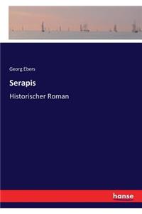 Serapis: Historischer Roman