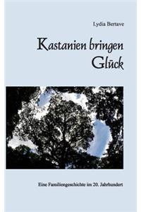 Kastanien bringen Glück