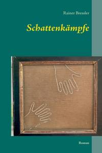 Schattenkämpfe